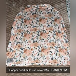 Copper pearl multi use cover -BRAND NEW!